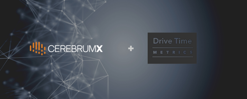 CEREBRUMX partners with Drive Time Metrics (DTM)