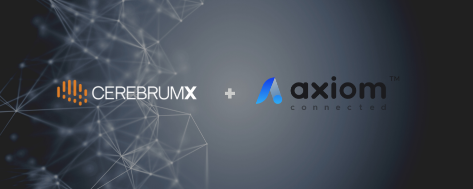 CEREBRUMX partners with Axiom Connected
