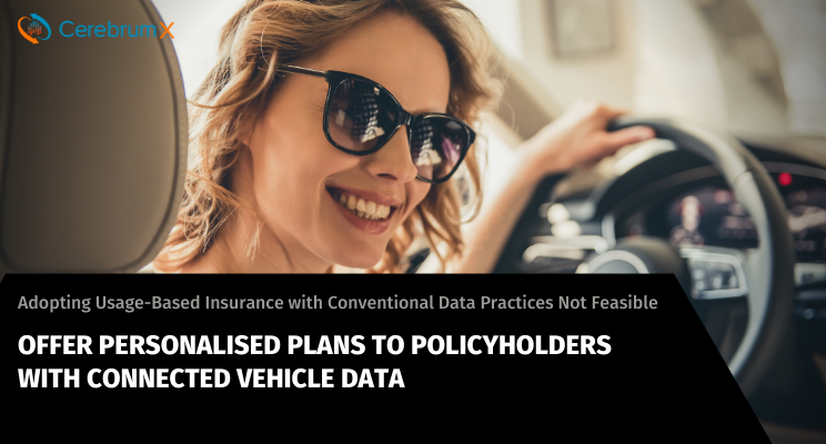 Connected Vehicle Data can Help Activate Under-Developed UBI Ecosystem for Improved Auto Insurance