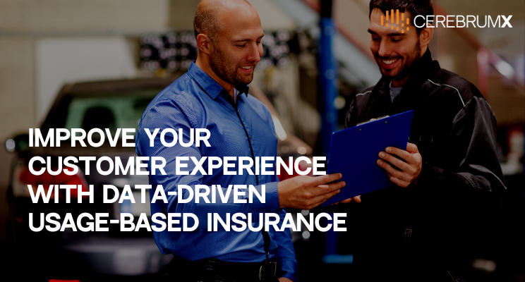 Improve your customer base with data-driven Usage-based Insurance from CerebrumX