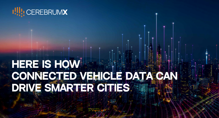 Here is How Connected Vehicle Data Can Drive Smarter Cities